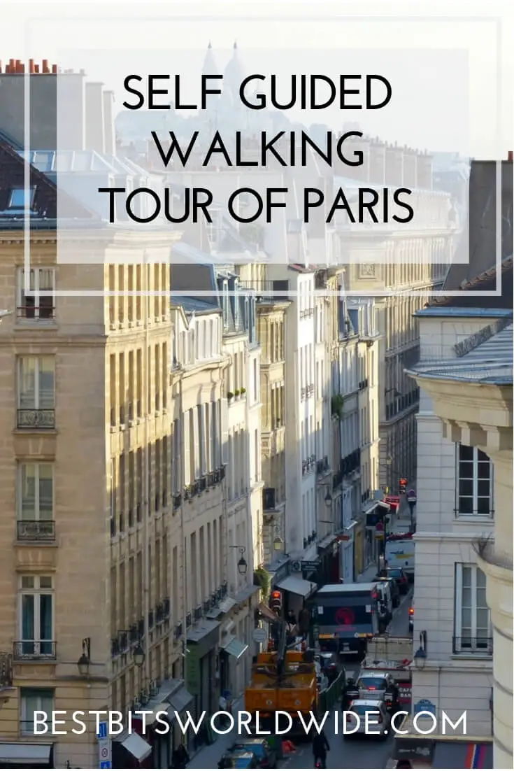 Self Guided Walking Tour of Paris - Pinterest