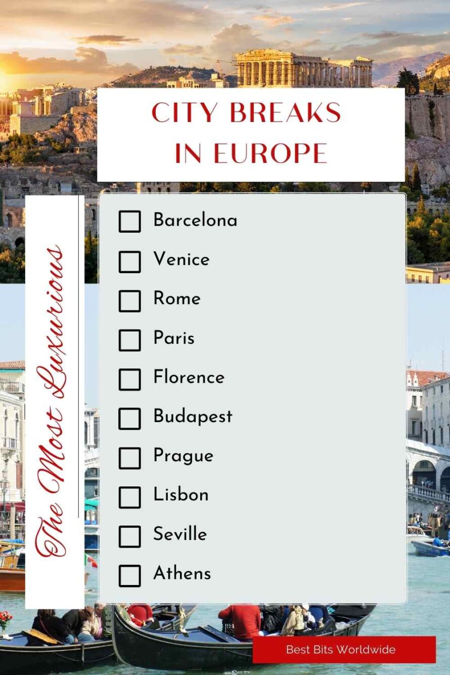 Most Luxurious City Breaks in Europe - PIN