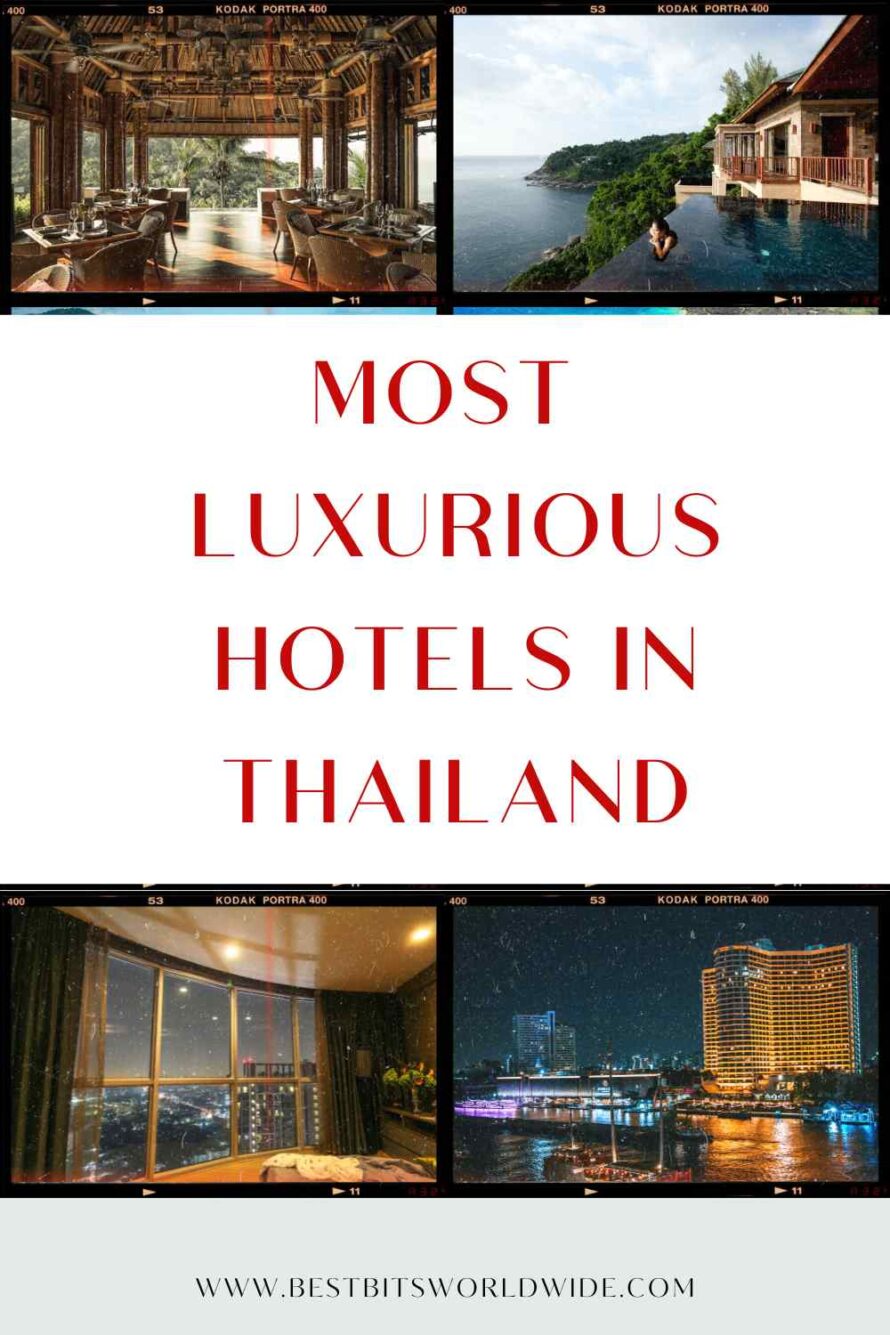 MOST LUXURIOUS HOTELS IN THAILAND - PIN